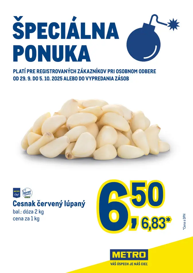 Aktuálne Metro špeciálna ponuka cesnak od 29.9.2025 do 5.10.2025 Metro špeciálna ponuka cesnak od 29.9.2025 do 5.10.2025